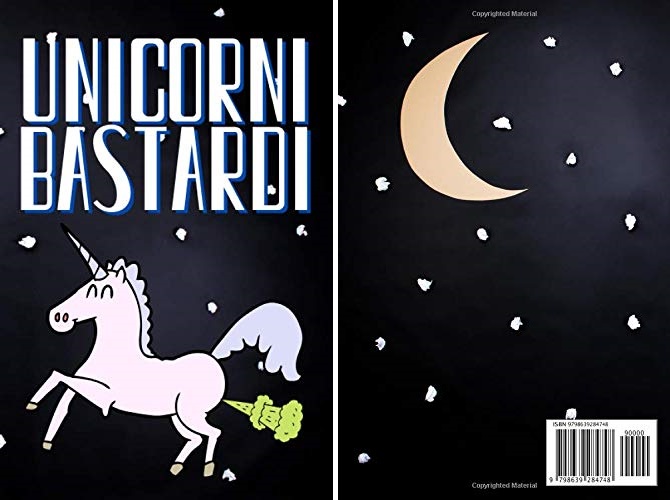 unicorni bastardi 1 IDEA REGALO - Libro umoristico UNICORNI BASTARDI